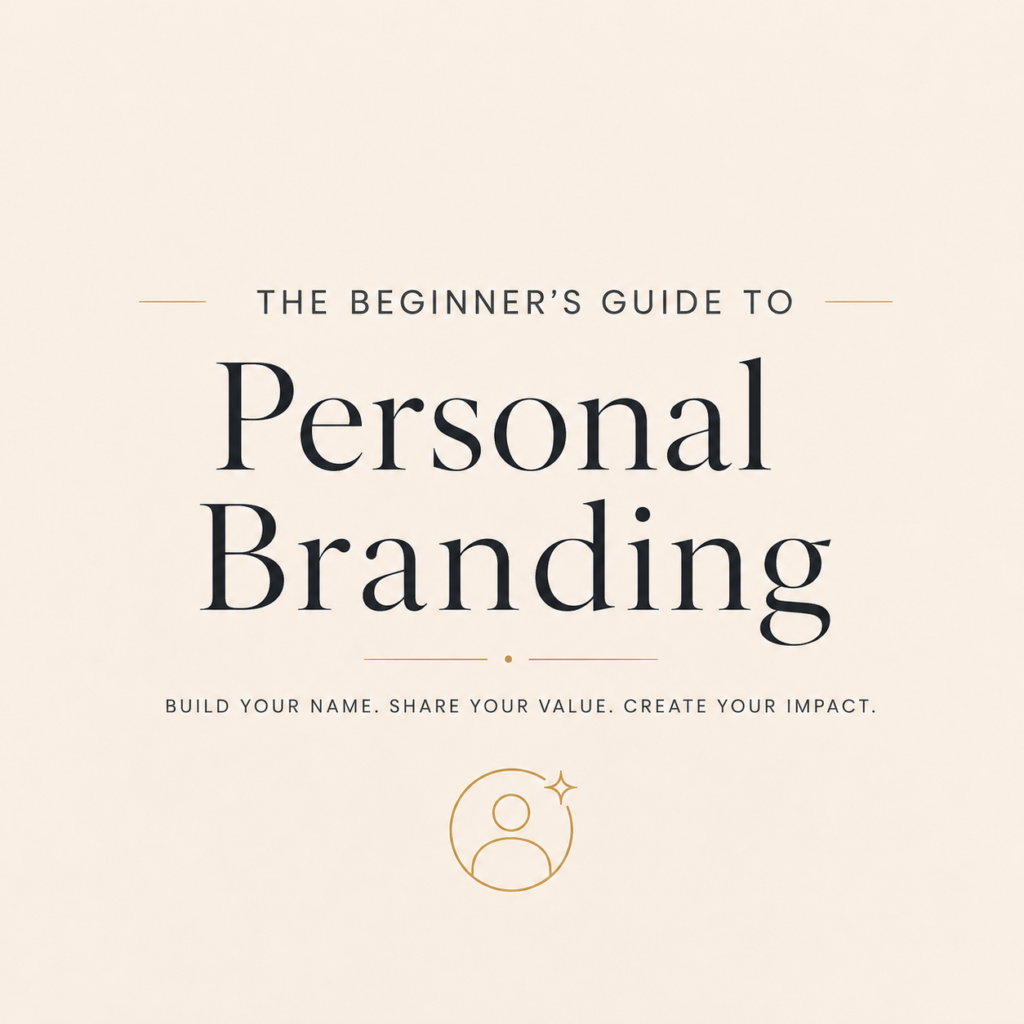 The Beginner’s Guide to Personal Branding digital marketing expert
